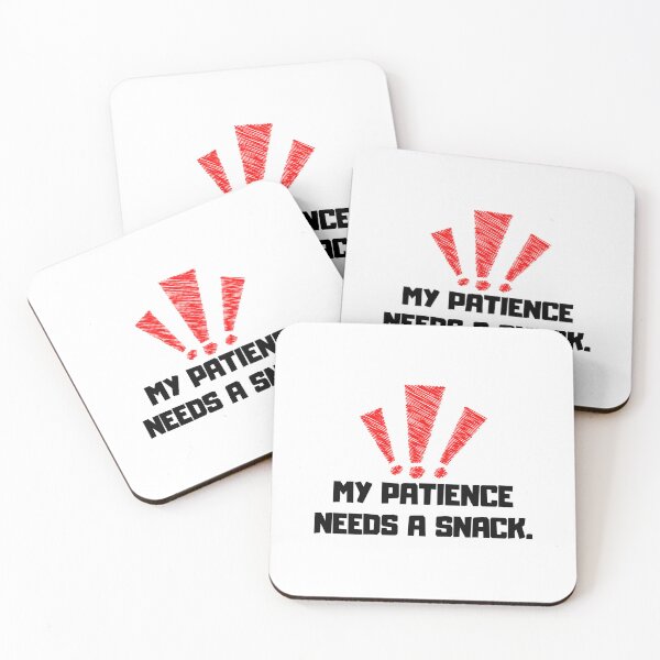 Item preview, My Patience Needs a Snack – Funny Food Quote designed and sold by rafi18.
