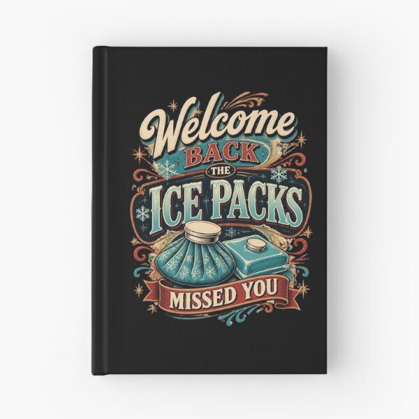 Item preview, Welcome Back The Ice Packs Missed You 5 designed and sold by Positive&FunnyThings.