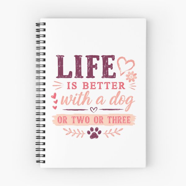 Item preview, Life Is Better With A Dog Or Two Or Three Dog Lover Pet Owner designed and sold by SkeletonsDanger.