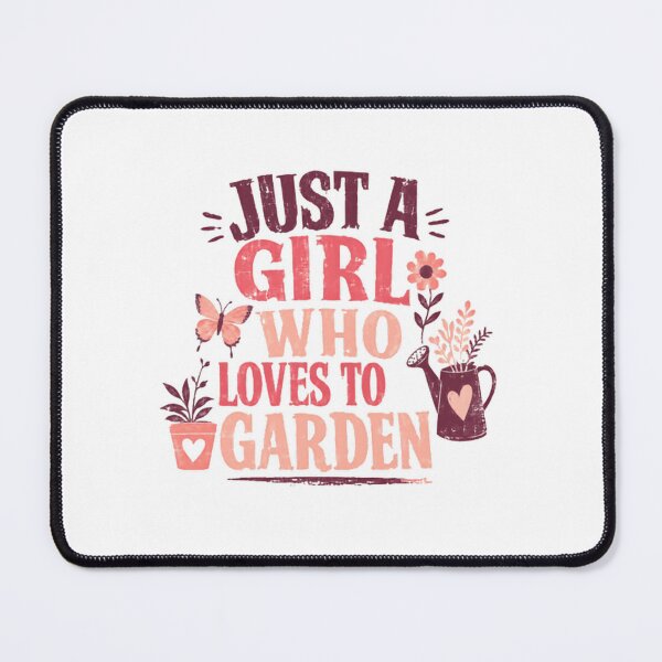 Item preview, Just A Girl Who Loves To Garden Female Gardener Plant Lover Hobby designed and sold by SkeletonsDanger.