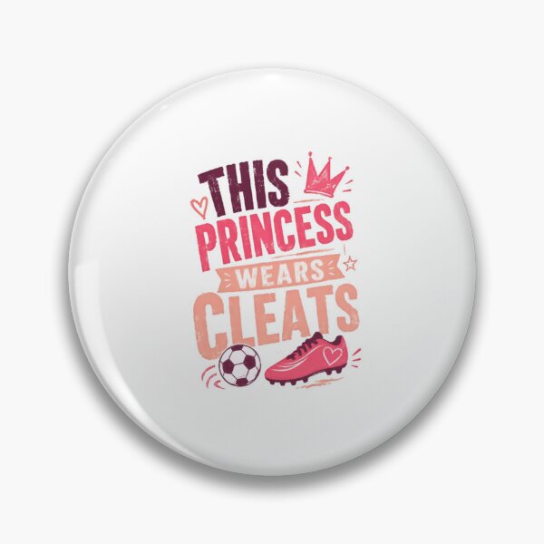 Item preview, This Princess Wears Cleats Soccer Girl Player Gift designed and sold by HumansStuck12.
