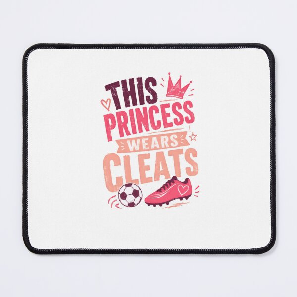 Item preview, This Princess Wears Cleats Soccer Girl Player Gift designed and sold by HumansStuck12.