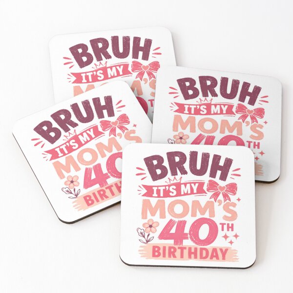 Item preview, Bruh It's My Mom's 40th Birthday Fortieth Mother Celebration designed and sold by SkeletonsDanger.