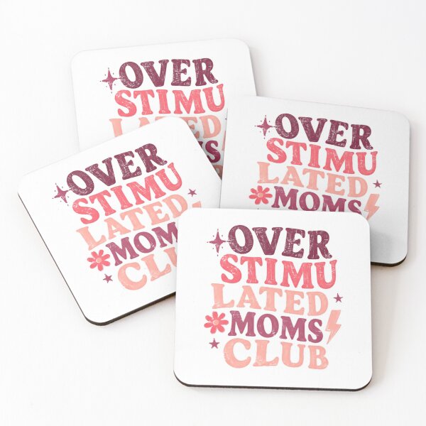 Item preview, Over Stimulated Moms Club Motherhood Parent Life designed and sold by SkeletonsDanger.