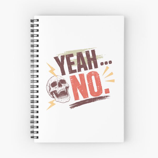 Item preview, Yeah ... No. Sarcasm Humor Sarcastic Personality Saying designed and sold by RetroMini2026.