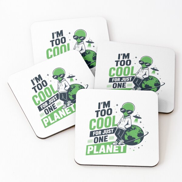 Item preview, I'm Too Cool For Just One Planet Alien Space Extraterrestrial Humor designed and sold by RetroMini2026.