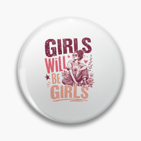 Item preview, Girls Will Be Girls Female Empowerment Feminist Girl Power Strong Woman designed and sold by SkeletonsDanger.