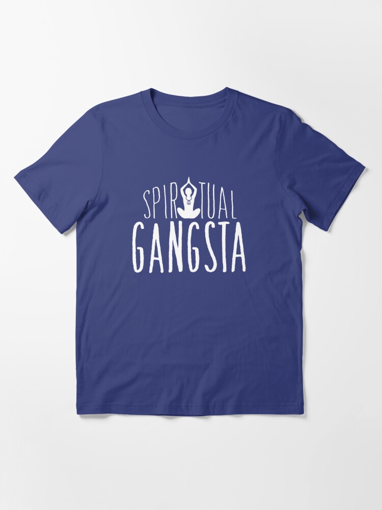 spiritual gangsta t shirt