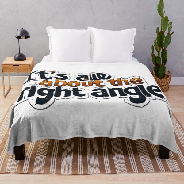 Item preview, It's All About The Right Angle Funny Quote designed and sold by YAM716.