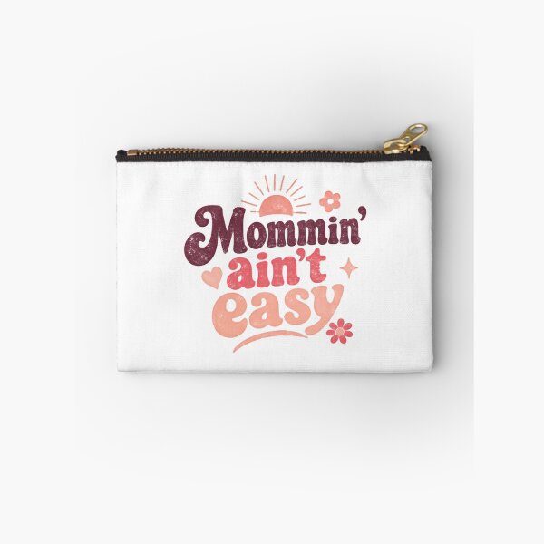 Item preview, Mommin' Ain't Easy Motherhood Mom Life For Moms designed and sold by SkeletonsDanger.