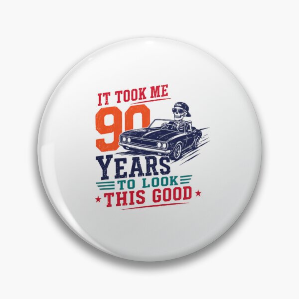 Item preview, It Took Me 90 Years To Look This Good 90th Birthday Milestone Celebration designed and sold by RetroMini2026.