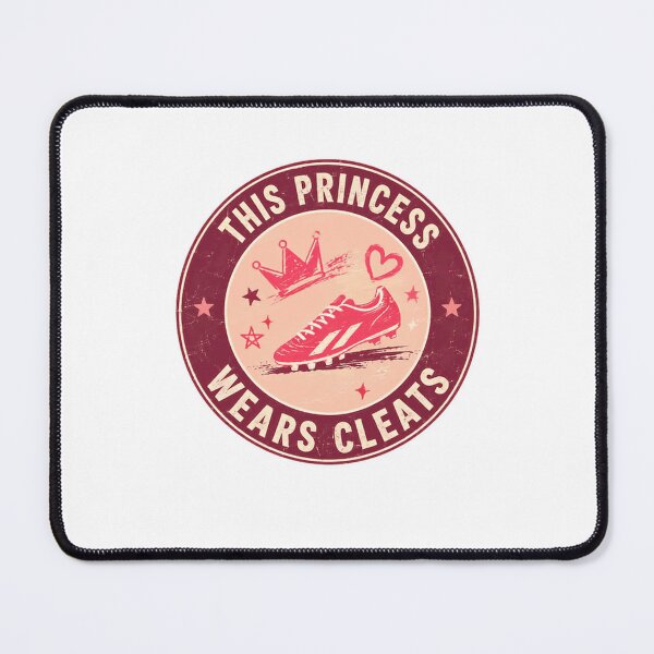 Item preview, This Princess Wears Cleats Soccer Football Player Girl Athlete designed and sold by HumansStuck12.