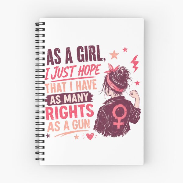Item preview, As A Girl, I Just Hope That I Have As Many Rights As A Gun Feminist Women Rights Activist designed and sold by SkeletonsDanger.