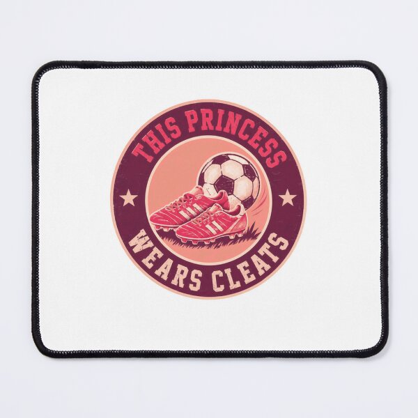 Item preview, This Princess Wears Cleats Soccer Girl Football Player Women Athlete designed and sold by HumansStuck12.