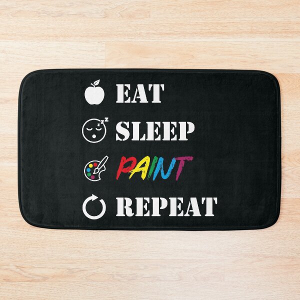 Item preview, Eat Sleep Paint Repeat | Artist's Motivation Slogan  designed and sold by MammothArt.