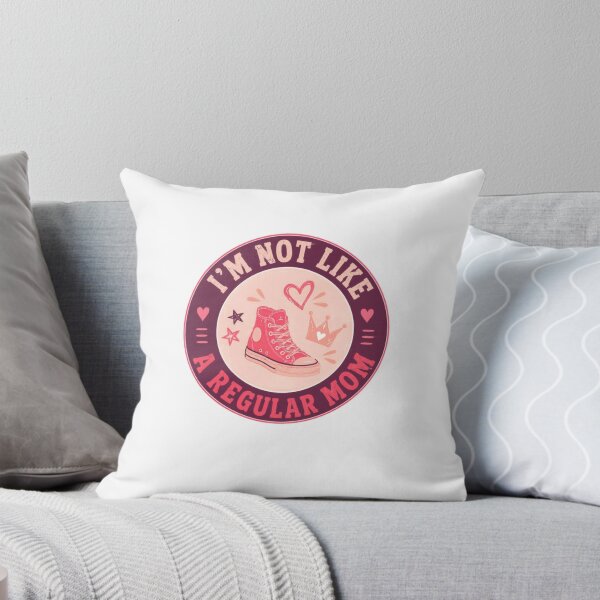 Item preview, I'm Not Like A Regular Mom Cool Mom Funny Motherhood Unconventional designed and sold by HumansStuck12.