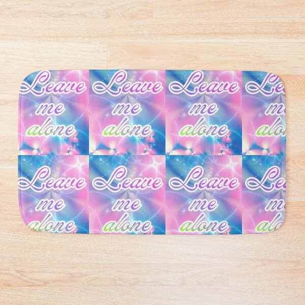 Item preview, Leave me alone designed and sold by nastyushka.