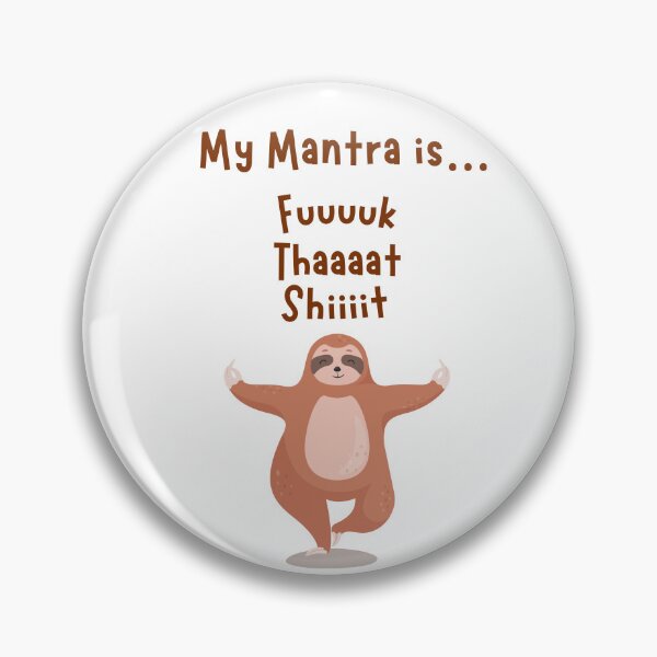 Item preview, Oh Hell No Mantra Sloth designed and sold by kinduh-randumb.