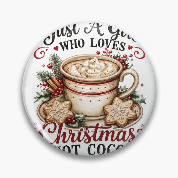 Item preview, Just A Girl Who Loves Christmas Hot Cocoa designed and sold by Steele-Art.