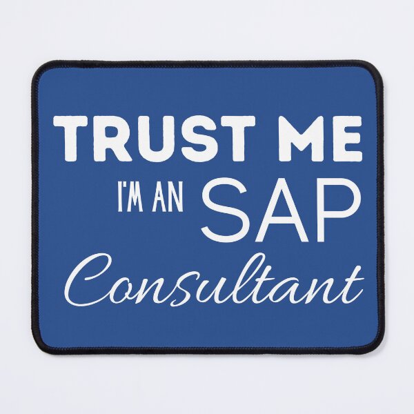 Item preview, Trust me I'm SAP Consultant designed and sold by HypercareClub.
