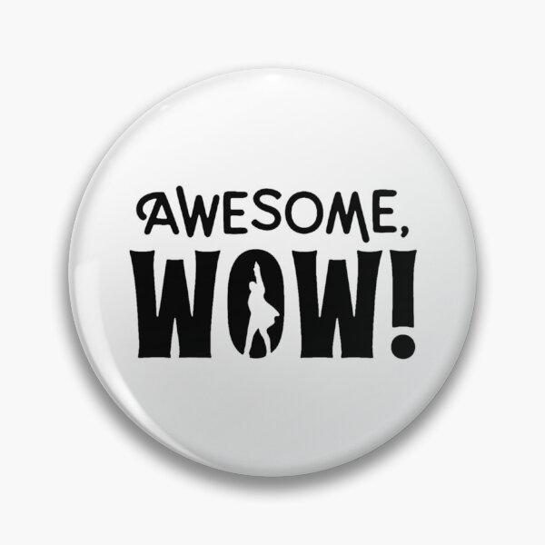 Item preview, Awesome Wow Empowering Quote  designed and sold by VianDuell01.