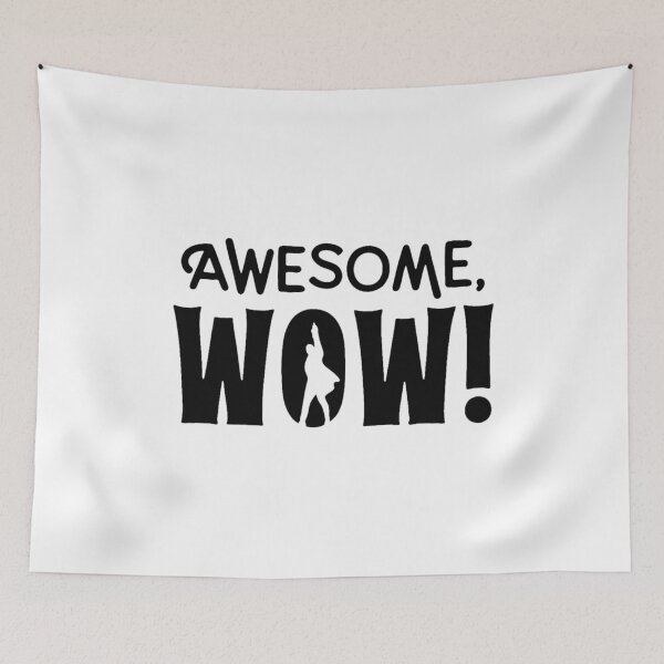 Item preview, Awesome Wow Empowering Quote  designed and sold by VianDuell01.