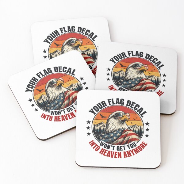 Item preview, Your Flag Decal Won't Get You Into Heaven Anymore American Patriot USA Supporter designed and sold by JonesFlora2025.