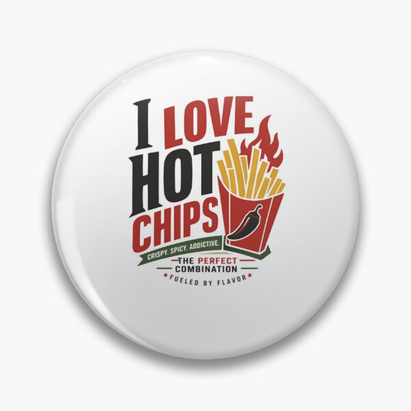 Item preview, I Love Hot Chips Spicy French Fries Foodie Snack Lover designed and sold by JonesFlora2025.