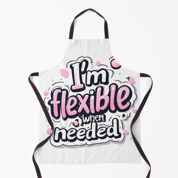 Item preview, I'm Flexible When Needed Cute Quote designed and sold by YAM716.