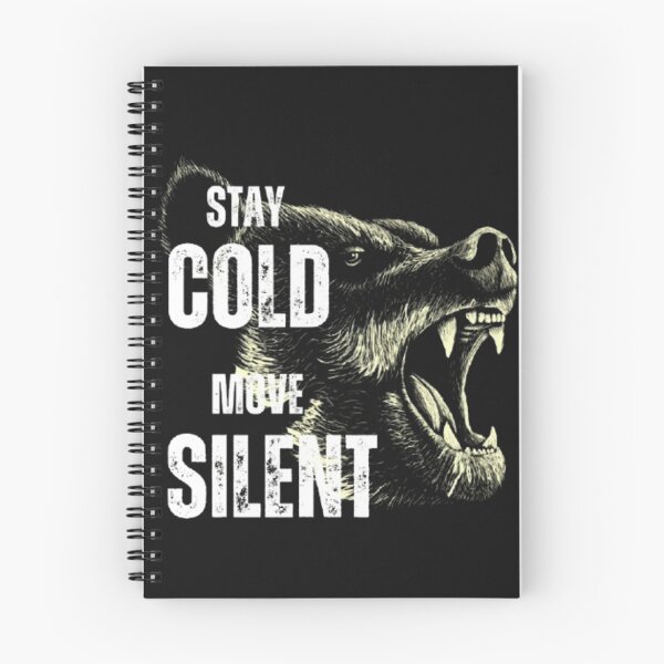 Item preview, STAY COLD MOVE SILENT. STAY WILD. designed and sold by TypeMuse.
