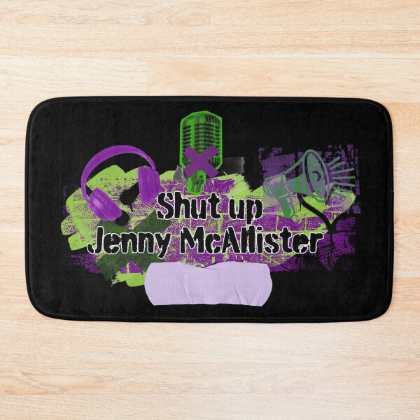 Item preview, Shut up Jenny McAllister  designed and sold by AzraelAbbadon.