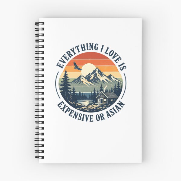 Item preview, Everything I Love Is Expensive Or Asian Funny Quote Humorous Saying designed and sold by JonesFlora2025.