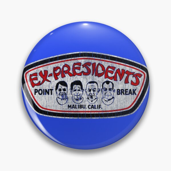 Item preview, Ex-Presidents Point Break Malibu California designed and sold by Artsarark.