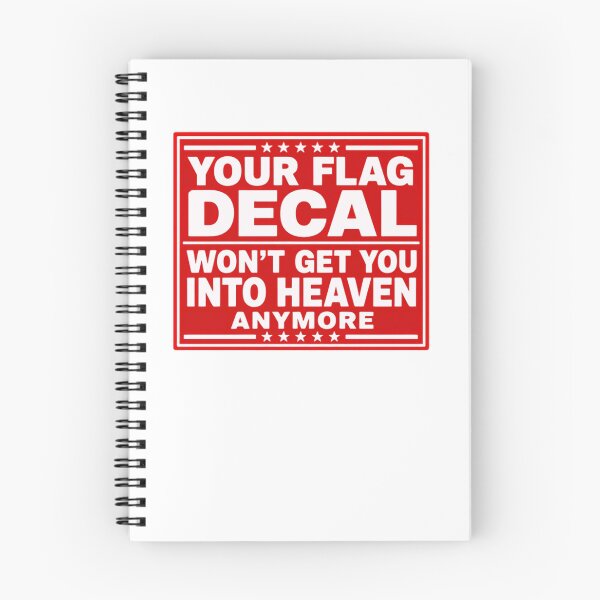 Item preview, Your Flag Decal Won't Get You Into Heaven Anymore Political Satire Social Commentary designed and sold by JonesFlora2025.