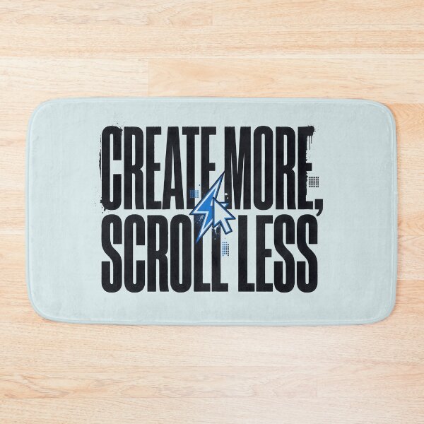 Item preview, Create More Scroll Less Content Creator Design designed and sold by hutofdesigns.