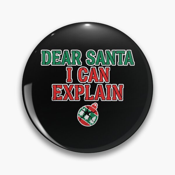 Item preview, Dear Santa I Can Explain Funny Christmas Broken Ornament designed and sold by TeNovaStudio ⭐⭐⭐⭐⭐.