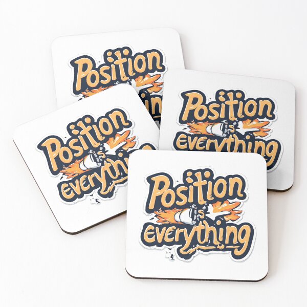 Item preview, Position Is Everything Bold Quote designed and sold by YAM716.