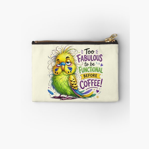 Item preview, Funny Parakeet Coffee Meme - Too Fabulous To Be Functional designed and sold by FrescoDesign.