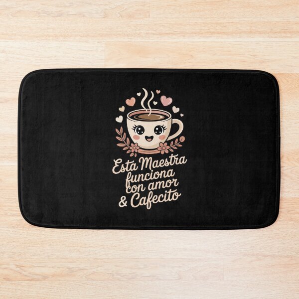 Item preview, Esta Maestra funciona con amor & Cafecito designed and sold by jkrphoto.