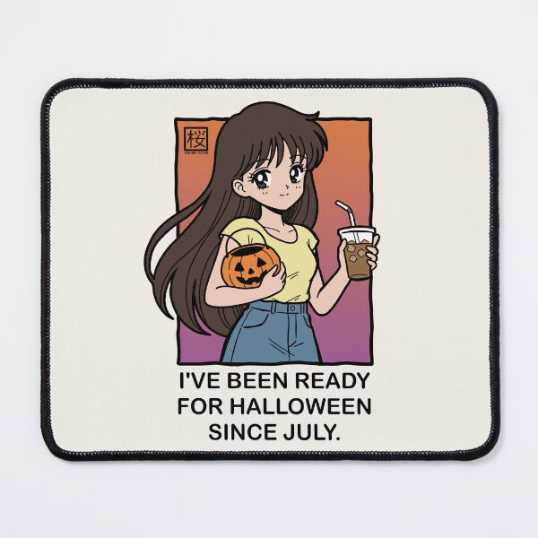 Item preview, Ready For Halloween Since July designed and sold by SakuraHaven.