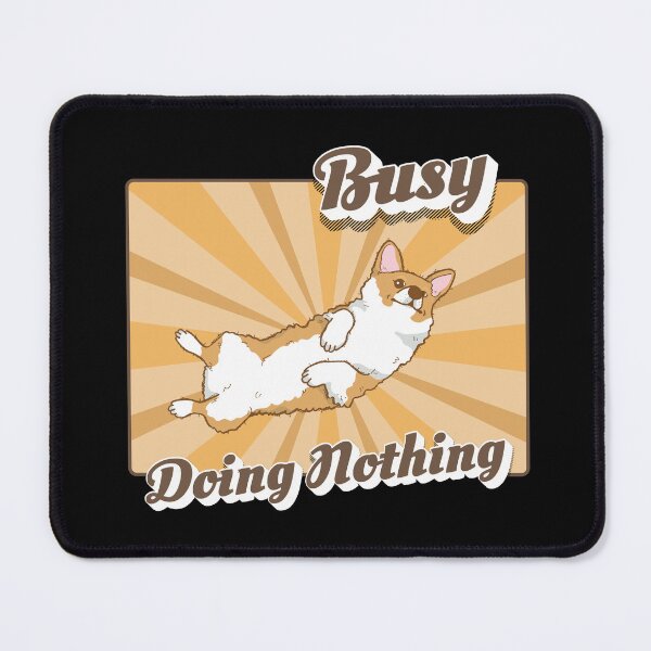 Item preview, Busy Doing Nothing Dog designed and sold by monika-arthing.