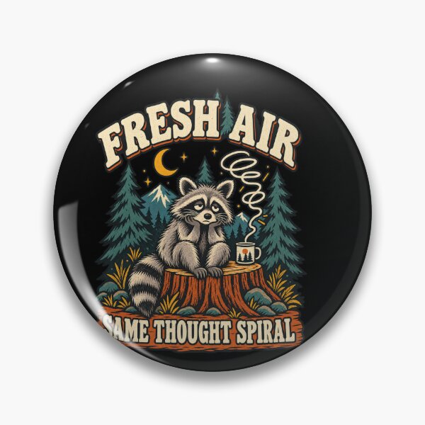 Item preview, Fresh Air, Same Thought Spiral – Funny Raccoon Camping designed and sold by FreshPixelArt.
