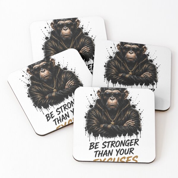 Item preview, Be Stronger Than Your Excuses Monkey designed and sold by TCDesigne.