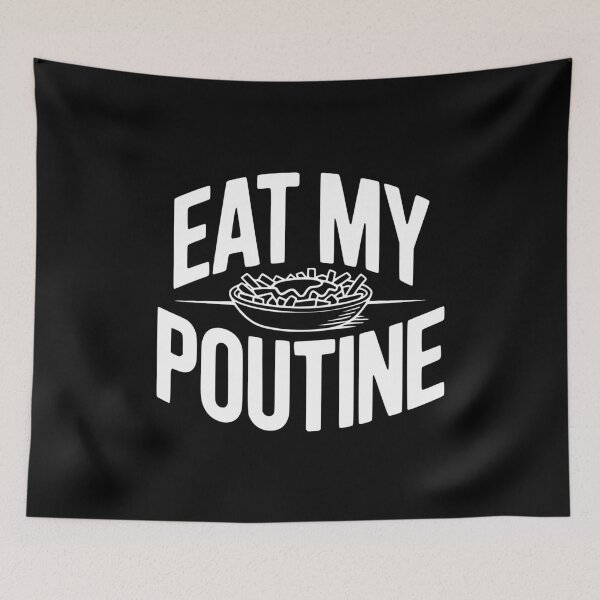 Item preview, Eat My Poutine designed and sold by Frank Ring.