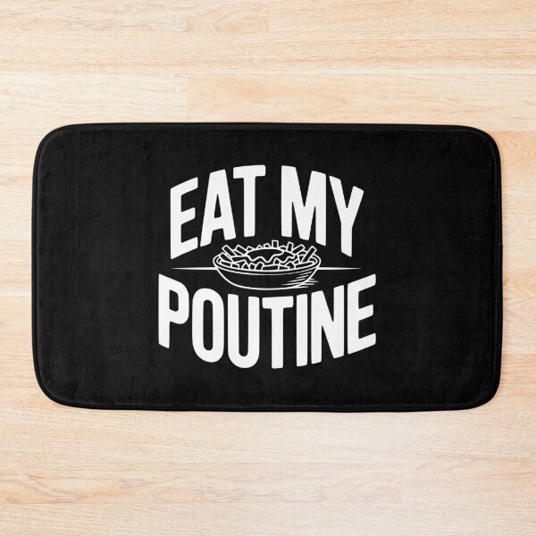 Item preview, Eat My Poutine designed and sold by Frank Ring.