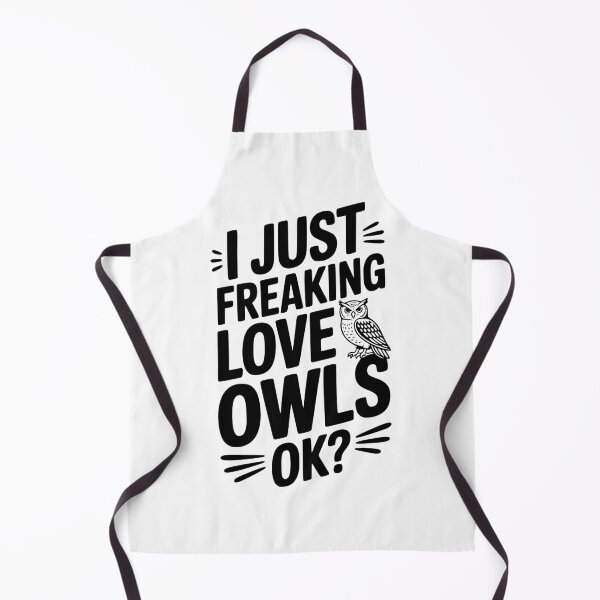 Item preview, I Just Freaking Love Owls Ok? designed and sold by Frank Ring.