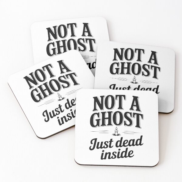 Item preview, Not a Ghost Just Dead Inside designed and sold by Frank Ring.