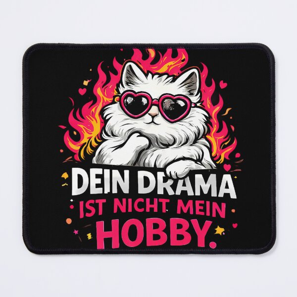 Item preview, Your drama is not my hobby – Cat designed and sold by Noventra112.