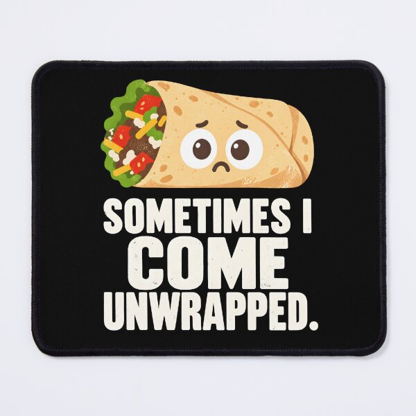 Item preview, Burrito Coming Unwrapped designed and sold by ChocoMellowCo.