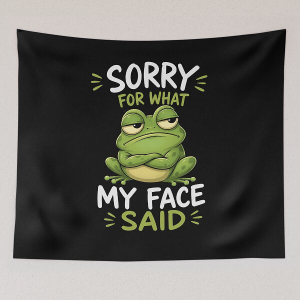 Item preview, Sorry For What My Face Said designed and sold by TheEndDesign.